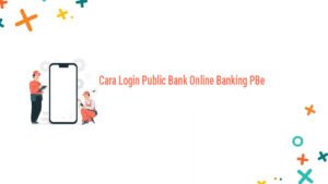 Cara Login Public Bank Online Banking PBe