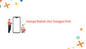 Cawangan Maybank Johor Terengganu Perlis