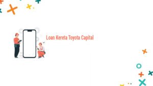 Loan Kereta Toyota Capital