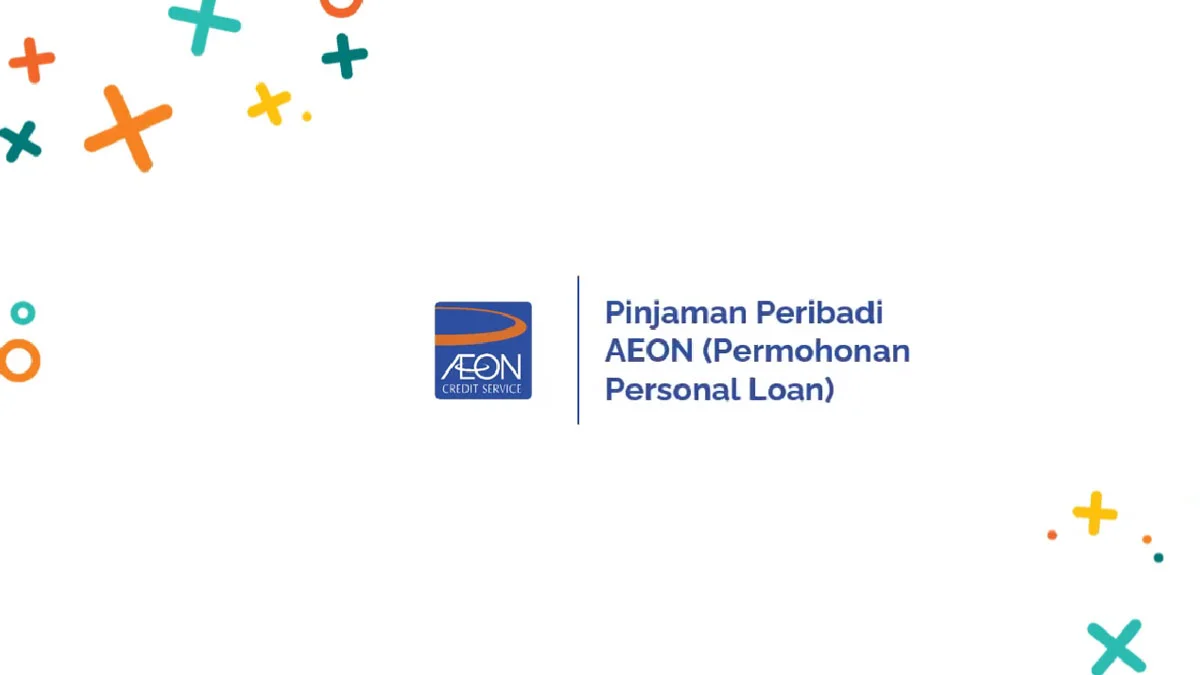 Tempoh Penilaian Pinjaman AEON: Apa yang Perlu Anda Ketahui Sebelum Membuat Permohonan