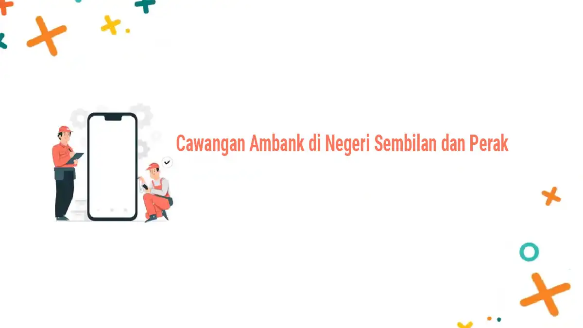 Cawangan Ambank di Negeri Sembilan dan Perak