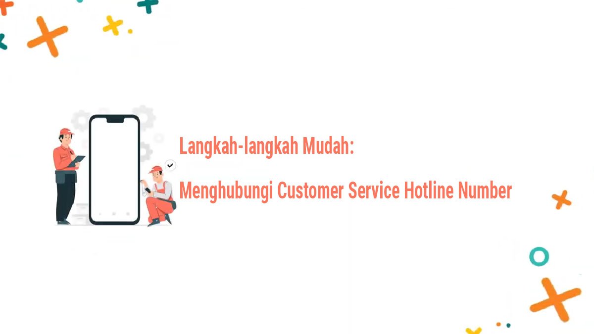 Menghubungi Astro Customer Service Hotline Number: Cara Cepat Hubungi Perkhidmatan Pelanggan