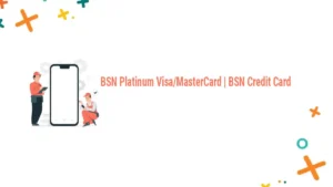 BSN Platinum Visa MasterCard BSN Credit Card