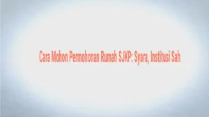 Institusi Kewangan dan SJKP: Langkah-langkah Permohonan yang Mudah