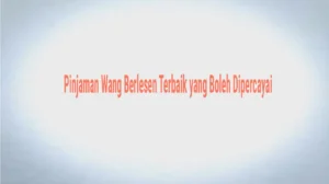 Navigasi Pelbagai Pilihan: Pinjaman Wang Berlesen yang Dipercayai